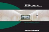 INSTALLATION GUIDE...Rondo produces three different noggings for steel stud walls. One is installed whilst the framing is being constructed and the other two after the framing is complete.