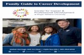 *XLGH Family Guide to Career Development · Career development can be stressful. It s okay to make suggestions about majors and career fields, but let your student be the ultimate