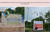 INAUGRATION OF World class Keystone Knowledge park by Shri ... · inaugration of world class keystone knowledge park by shri manohar lal hon’ble ... cutting ribbon inaugration of