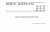 BELARUS...Belarus-322/422/622. Operating manual . Section B. Safety Requirements 14. Do not get downhill with disabled engine. Move uphill or downhill at one gear For a safe work of