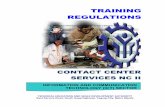 TRAINING REGULATIONS - tesda.gov.ph Contact Center Services NC II.pdf · TESDA -SOP -QSO -01-F08 _____ TR -ICT (CONTACT CENTER SERVICES NC II) Amended - October 1, 2014 3 ELEMENT