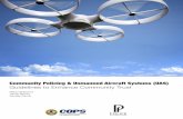 Community Policing & Unmanned Aircraft Systems (UAS ...Policing & Unmanned Aircraft Systems: Guidelines to Enhance Community Trust, as a comprehensive guide to all aspects of drone