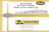ARIZONA Notary Public Reference ManualApplication Form p.4 Notary Bonds p.5 Fees Schedule p.6 Processing Considerations p.6 verify a signer’s identity before Application p.6 Approval