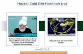 Hazrat Zaid Bin Harithah (ra) - Islam Ahmadiyya · 2019-07-31 · prayer of Hazrat Zaid and said that “o people! Seek forgiveness for Zaid, he swiftly entered the abode of paradise.”