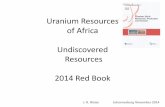 Red Book Reporting Resources - UNECE · deposits within the Tim Mersoi sedimentary basin (sandstone type deposits). Undiscovered Resources Johannesburg November 2014 South Africa