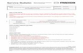 Service Bulletin Mazda North American OperationsPage 1 of 21 CONSUMER NOTICE: The information and instructions in this bulletin are intended for use by skilled technicians. Mazda technicians