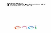 Annual Report 2016 - Enel Finance International N.V. · Shpk in Albania. With this action, Enelpower and Enel have asked the Court to find BEG SpA. liable and order it to pay damages