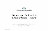 Group Visit Starter Kit - Improving Chronic Illness Care€¦  · Web viewThis Group Visit Starter Kit is designed for health care teams who want to begin offering group visits for