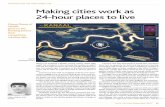 Making cities work as 24-hour places to liveMaking cities work as 24-hour places to live What if we imagined a flexible, moving market, where stalls might sell croissants in the morning