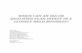 WHEN CAN AN IRA OR QUALIFIED PLAN INVEST IN A … 2012_ICE_IRA-QP...(Printed on Monday, October 22, 2012 at 10:12 AM) TABLE OF CONTENTS By Noel C. Ice When Can an IRA or Qualified