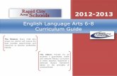 English Language Arts 6-8 Curriculum Guide CCSS Curriculum Middle... · Christensen, Colby – IST, high schools Randle, Darcy – Rapid City Academy Fierro, Jeff – Stevens HS Rylance,