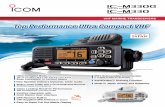Top Performance Ultra Compact VHFekalancarinternusa.com/.../2019/02/IC-M330_G-Brosur.pdf · 2019-02-11 · like a marina. (Selectivity and IMD: more than 70 dB) GPS Receiver Built-in