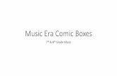 Music Era Comic boxesserresmusicroom.weebly.com/uploads/2/3/1/5/... · Music Era Comic Boxes ... Renaissance 1450-1600 •Scientific discoveries (America discovered) •More music