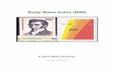 Body Mass Index (BMI) - Spire Maths · 2015-10-06 · BODY MASS INDEX (BMI) Teacher1Notes:1page141of1161!! SPIREMATHS:1Stimulating,1Practical,1Interesting,1Relevant,1Enjoyable1Maths1For1All1