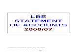 LBE STATEMENT OF ACCOUNTS...1.10 The Group Accounts which shows the accounts for the Council combined with the accounts for Ealing Homes, the only organisation in which the Council