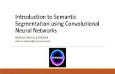 Introduction to Semantic Segmentation using …machinelearning.math.rs/Radovic-SemanticSegmentation.pdfSemantic segmentation - problem definition The goal of semantic segmentation
