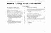 WHO Drug Information · 79 WHO Drug Information V ol 22, No. 2, 2008 Access to Medicines WHO prequalification: progress in 2007 The Prequalification Programme for medicinal products