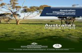 Australia's Changing Climate...Australia’s changing climate Changes that are currently occurring include rising temperatures, changing rainfall patterns, sea level rise and ocean