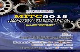 CONTENT · 2016-07-23 · CONTENT Foreword by Deputy Minister of Science, Technology & Innovation (MOSTI) 2 Foreword by MYTRIBOS President 3 Foreword by MITC2015 Chairman 4 About