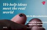 DELTA Microelectronics · IOT - Wearables Glucose measurement –Make your Eye linse intellegent Monitoring glucose levels in tears Challenge Continuous instead of scattered measurement
