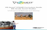 VR Quest STEAM Curriculum Guide 8th Grade Social …...Logo VR Quest® STEAM Curriculum Guide – Native Americans 3 Never-Ending Learning Innovation VR Quest ® 8th Grade Social Studies