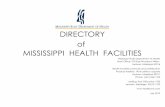 DIRECTORY of MISSISSIPPI HEALTH FACILITIES MSDH … · During the course of this licensure year, information obtained in this directory is subject to change. 2. Mississippi State