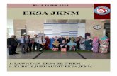 EKSA JKNM Page 2 EKSA JKNM Pada 25 Jun 2018, seramai 19 orang peserta dari Jabatan Kesihatan Negeri Melaka telah mengikuti lawatan penanda aras EKSA ke Ibu Pejabat Kementerian Kesihatan