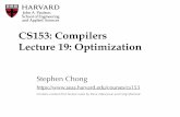 CS153: Compilers Lecture 19: Optimization · •Basic blocks not reachable by any trace leading from the starting basic block are unreachable and can be deleted. •At which compilation