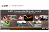 IL&FS Transportation Networks Limited · Company Overview § IL&FS Transportation Networks Limited (ITNL) is a leading surface transportation infrastructure company and the largest