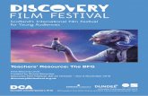 Teachers’ Resource: The BFG - Discovery Film Festival · 2016-10-04 · Sophie (Ruby Barnhill) befriends a big friendly giant, the BFG (Mark Rylance), a 24-foot-tall individual