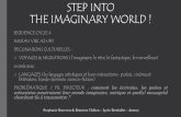 STEP INTO THE IMAGINARY WORLD...STEP INTO THE IMAGINARY WORLD ! SEQUENCE CYCLE 4 NIVEAU VISE A2+/B1 DECLINAISONS CULTURELLES : VOYAGES & MIGRATIONS (l’imaginaire, le rêve, le fantastique,