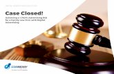 DIGITAL ADVERTISING CASE STUDY Case Closed! · DIGITAL ADVERTISING CASE STUDY Case Closed! Achieving a 1,762% Advertising ROI for a Family Law Firm with Digital Advertising . 2 1