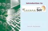 Introduction to - uni-muenchen.dehs/teach/14s/ir/solr.pdf4 What is Solr? Solr is: – An open source enterprise search server – Based on the Lucene Java search library – A web