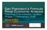 San Francisco’s Formula Retail Economic Analysiscommissions.sfplanning.org/presentations/cpc_Formula_Retail_02-27-14.pdf• Develop framework for Neighborhood Case Study selection