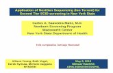 Application of NextGen Sequencing (Ion Torrent) for Second ......Application of NextGen Sequencing (Ion Torrent) for Second Tier SCID screening in New York State May 8, 2013 NBS&GTS&ISNS