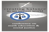 Welcome [creatingbalanceconference.org]...Math Education and Social Justice 1 Welcome to the sixth conference on mathematics education and social justice. The Creating Balance in an