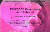 ECH/ECCD Experiment in Heliotron J - POSTECHpsl.postech.ac.kr/jws05/talks/...ECH_ECCD_experiment_in_Heliotron_J.pdf · ECH/ECCD Experiment in Heliotron J Presented by K. Nagasaki