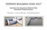 Solutions for Basement Walls & Slab Insulation Requirementsclient.momentech.ca/buildability_websitewp/wp... · BASEMENT WALLS Reference Table 3.1.1.2.A (IP) ZONE 1 –Compliance Packages