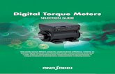 Digital Torque Meters - Onosokki site2 Torque Measurement Demand Quality and Durability in All Environments. Advanced Technology Provides the Solutions. Ono Sokki Covers the Full Range