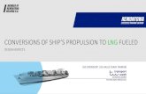 CONVERSIONS OF SHIP’S PROPULSION TO LNG FUELED · conversions of ship’s propulsion to lng fueled design aspects. remontowa marine design & consulting is one of major companies