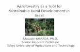 Agroforestry as a Tool for Sustainable Rural …...Classic Definition of Agroforestry Agroforestry is a collective name for land-use systems and technologies where woody perennials