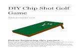 DIY Chip Shot Golf Game Printable Plans...DIY Chip Shot Golf Game Addicted2DIY.com Before beginning this project… Please read through all of the plans as well as the blog post associated