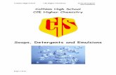 Soaps, Detergents and Emulsions - Cathkin High School · Cathkin High School CfE Higher Chemistry Soaps Detergents and Emulsions Page 10 of 15 Soapless detergents When soap is used
