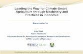 Leading the Way for Climate-Smart Agriculture through ...unapcaem.org/PPTa/201611RF/23rd/10. PPT_Indonesia_Dr. Unadi.pdf · Presentation by Astu Unadi Senior Researcher Indonesian