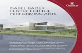 ISAbEl bAdER CEnTRE FoR ThE pERFoRmIng ARTSCEnTRE FoR ThE pERFoRmIng ARTS . Canada’s first capital city is about to undergo an artistic revitalization. In cities, regions and countries