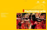 Performing arts - Australia Council for the Arts · 2019-08-22 · performing arts practitioners, or using Indigenous cultural material. When you need specific advice on the cultural