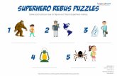 Superhero Rebus Puzzles...Superhero Rebus Puzzles Keywords Superhero Rebus Puzzles Created Date 6/19/2019 4:56:49 PM ...