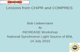 Bob Liebermann At INCREASE Workshop National Synchrotron ... · Lessons from CHiPR and COMPRES Bob Liebermann At INCREASE Workshop National Synchrotron Light Source of BNL 14 July