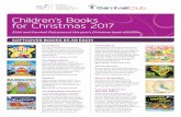 Children’s Books for Christmas 2017 · The Night Before Christmas ‘Twas the night before Christmas, when all through the house not a creature was stirring, not even a mouse. The