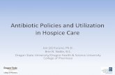 Antibiotics in Palliative and Hospice Care · 2016-02-27 · was treated with intravenous antibiotics but the treating team concluded that they were ineffective and they were discontinued.